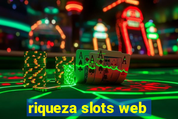 riqueza slots web